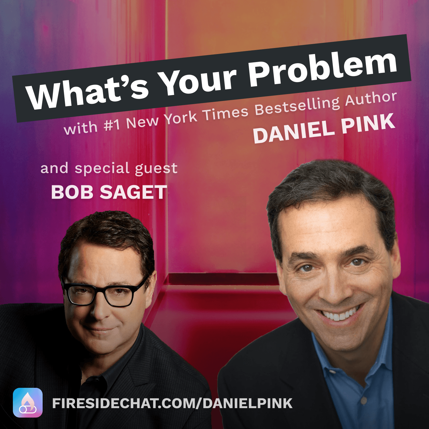 What’s Your Problem?  Featuring Bob Saget