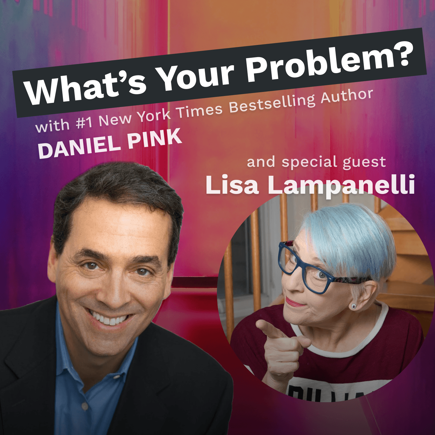 What’s Your Problem? (ep. 2) w/ Lisa Lampanelli