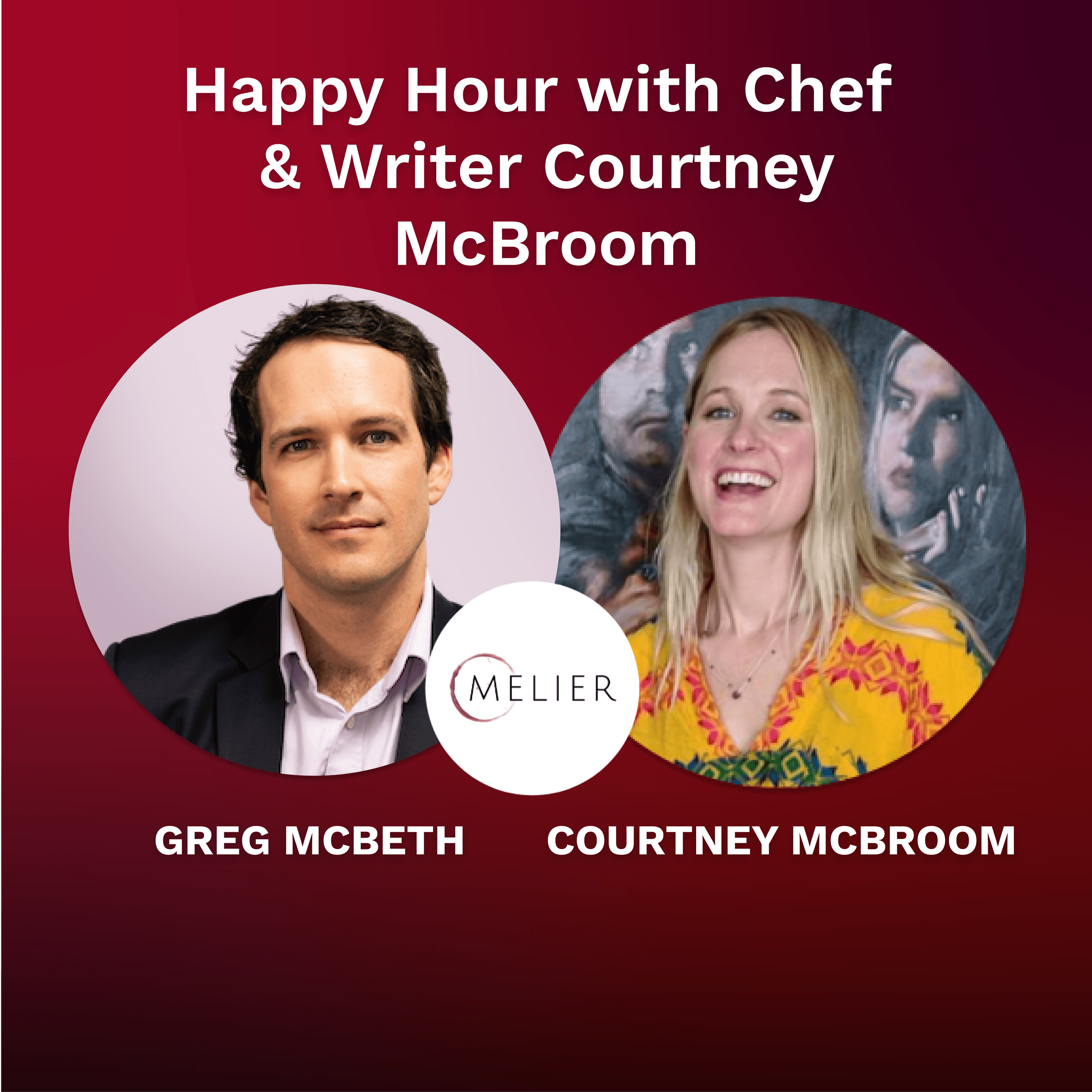 Happy Hour with chef & writer Courtney McBroom