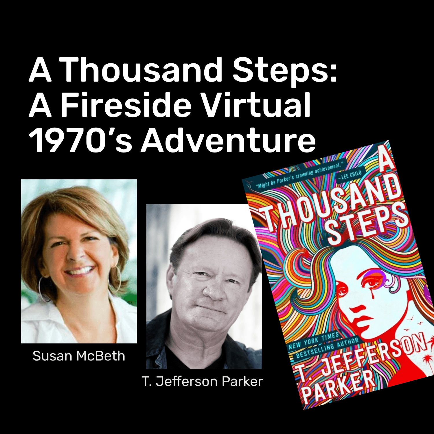 A Thousand Steps: A Fireside Virtual 1970s Adventure