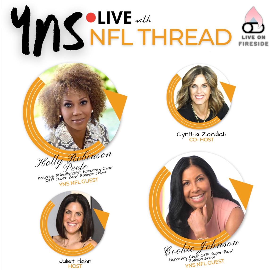 YNS Live w/ NFL Thread | Holly Peete & Cookie Johnson OTF Honorary Chairs