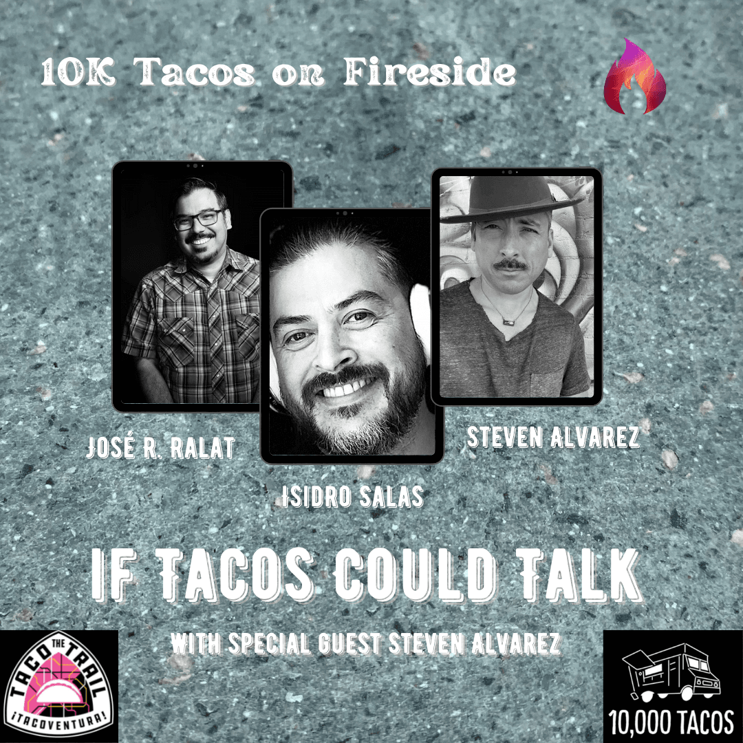 10K Tacos: If Tacos Could Talk 