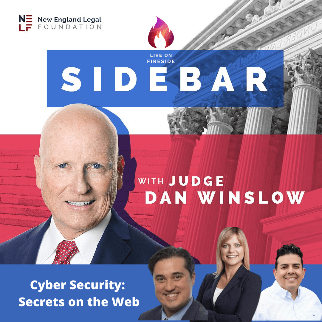 Cyber Security: Secrets on the Web-Live on Sidebar with Judge Dan Winslow