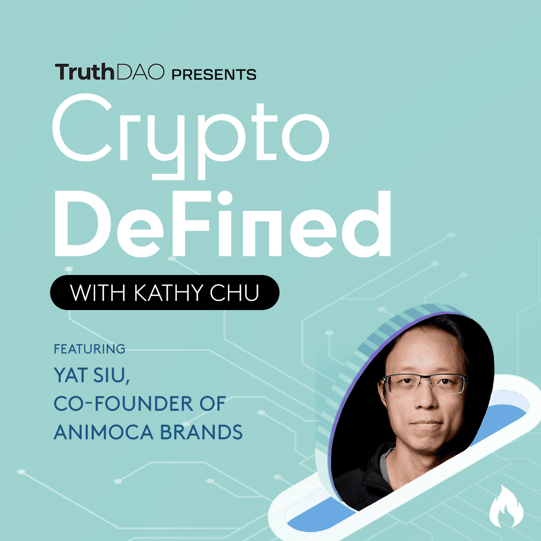 Crypto DeFined with Animoca Brands Co-Founder Yat Siu 