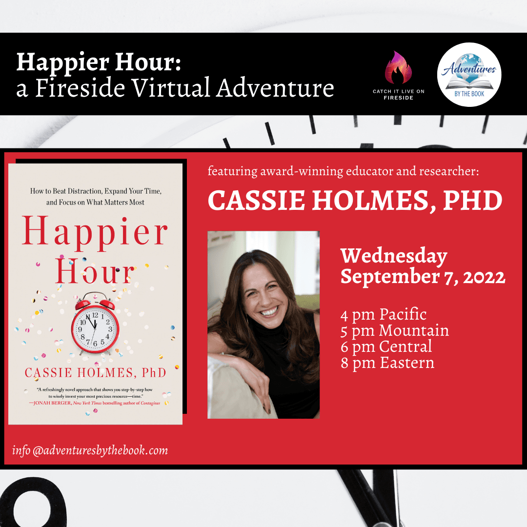Happier Hour: Dr Cassie Holmes, award winning educator/researcher