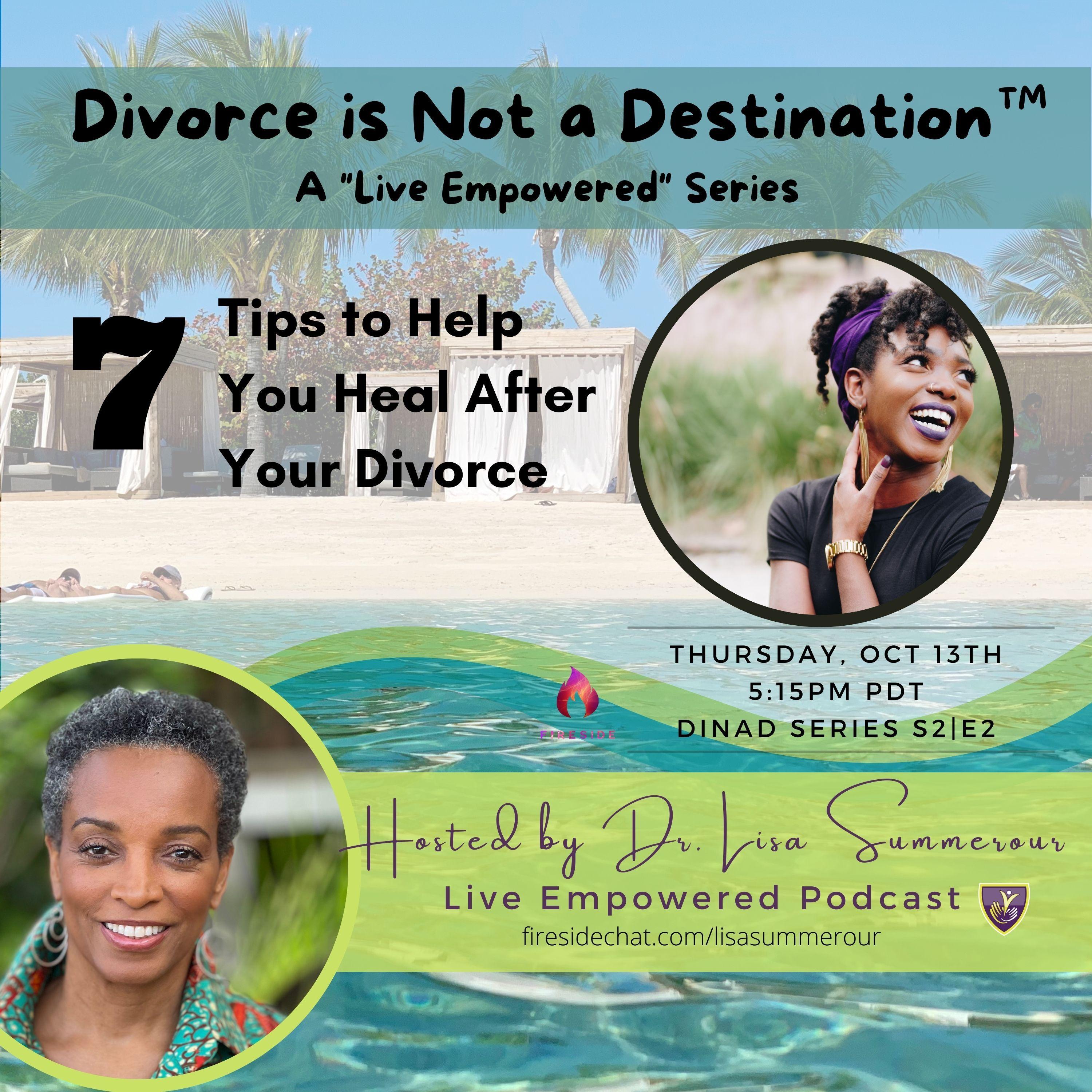 7 Tips to Help You Heal After Your Divorce