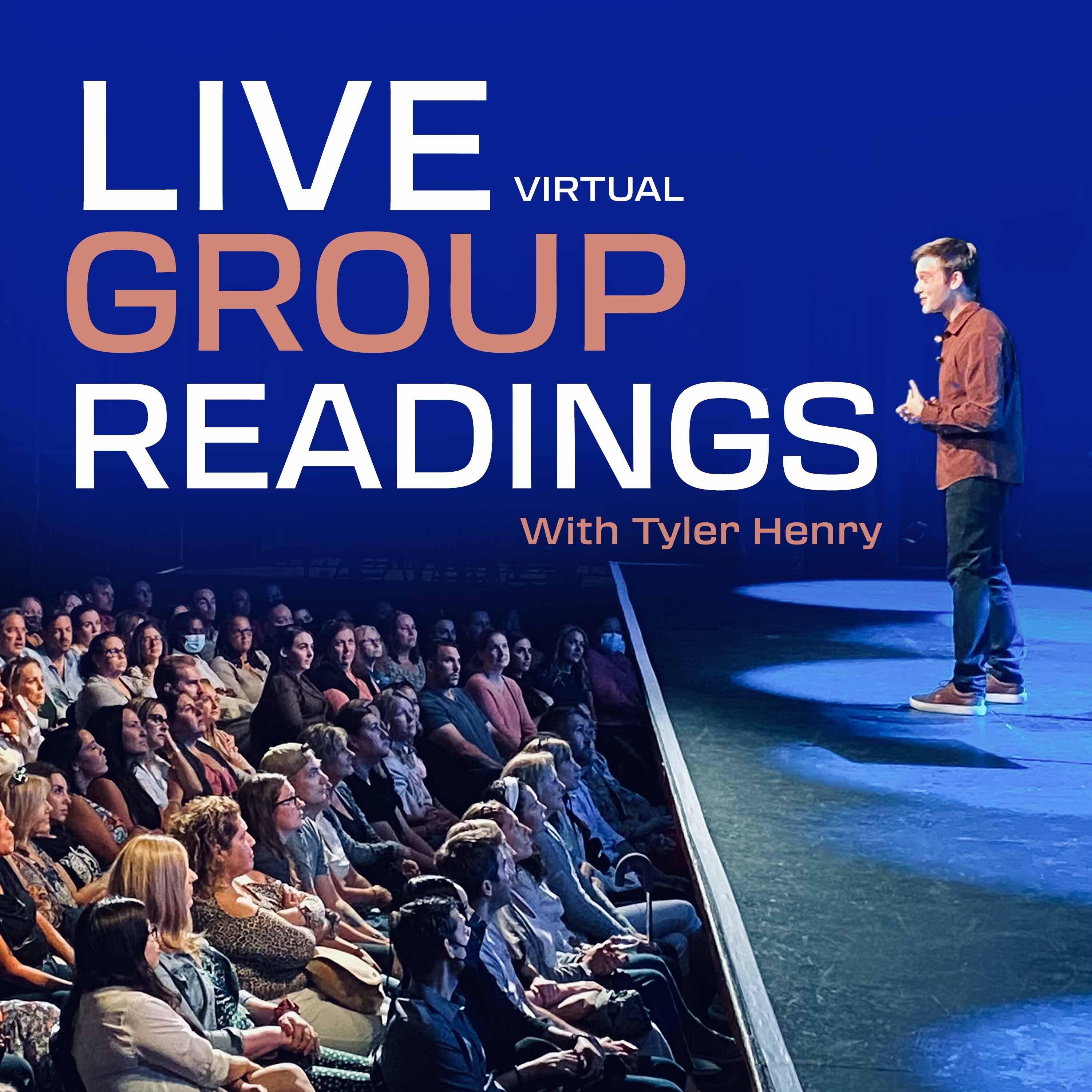 Live Virtual Group Readings with Tyler Henry 5/18