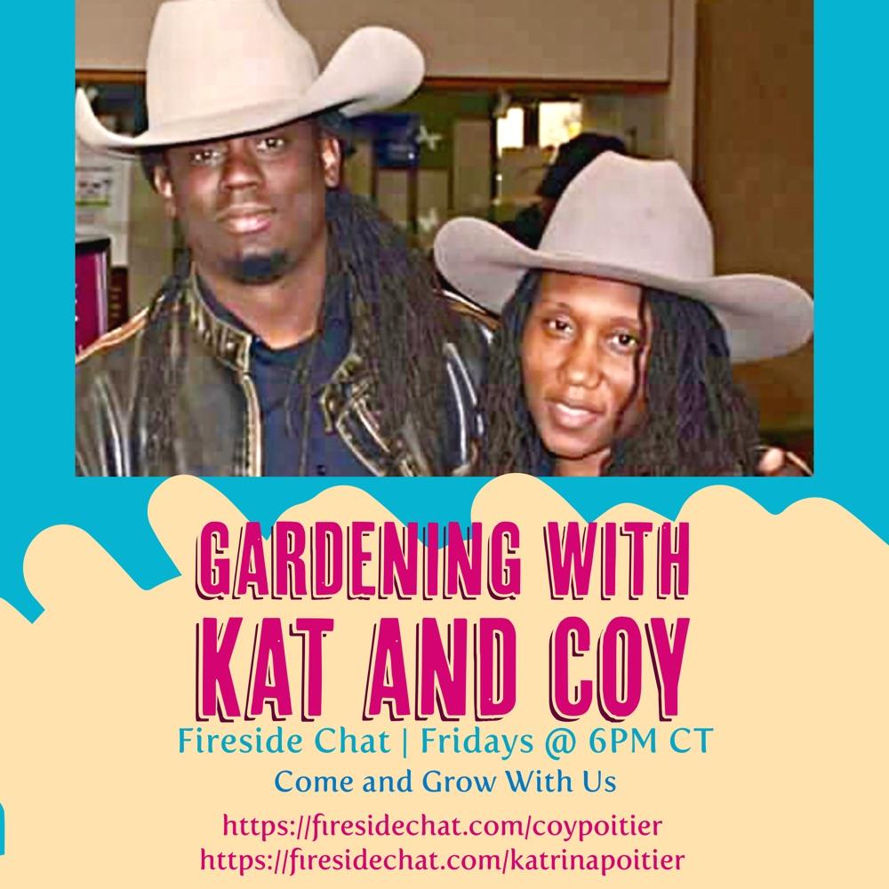 Gardening with Kat and Coy