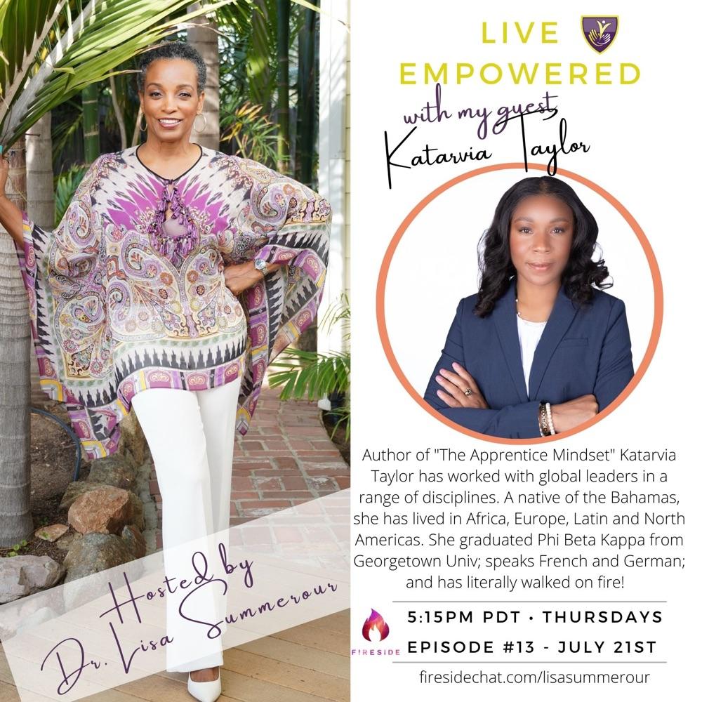 Live Empowered Ep13 with guest Katarvia Taylor