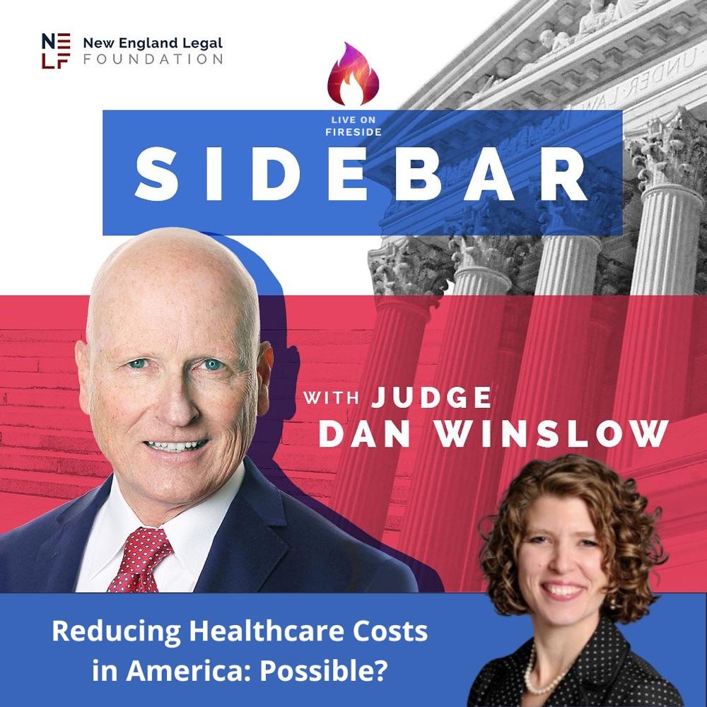 Reducing Healthcare Costs in America: Possible? Sidebar with Judge Winslow