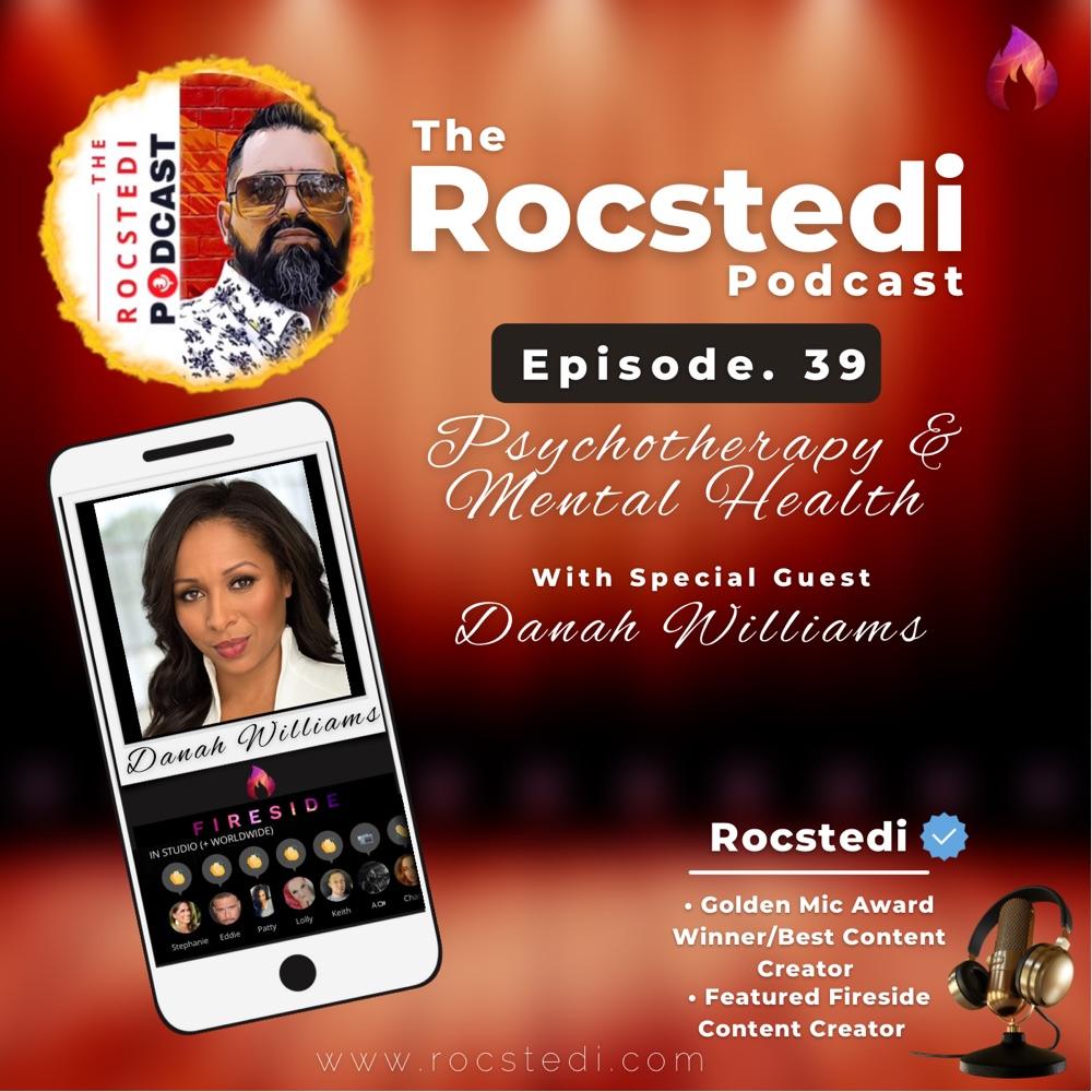 The Rocstedi Podcast Ep.39 - Psychotherapy & Mental Health