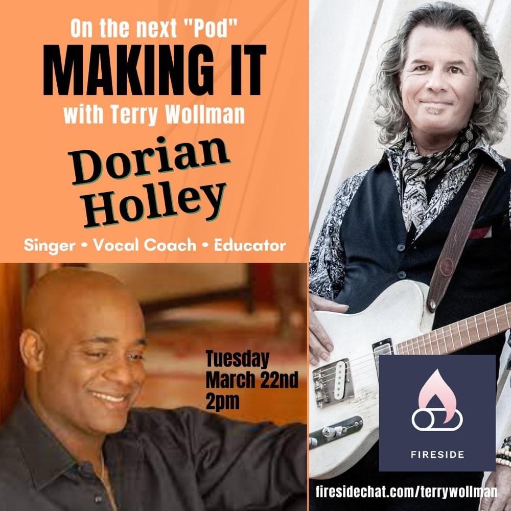 “Making It” with Dorian Holley
