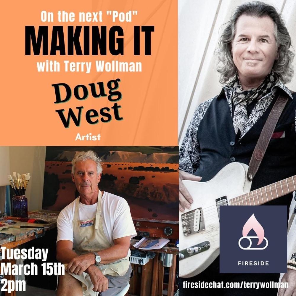 “Making It” with Doug West (Artist)