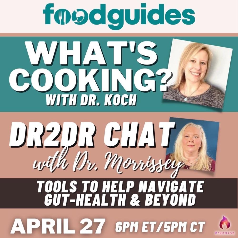 What’s Cooking? with Dr. Koch | Tools to Help Navigate Gut Health & Beyond