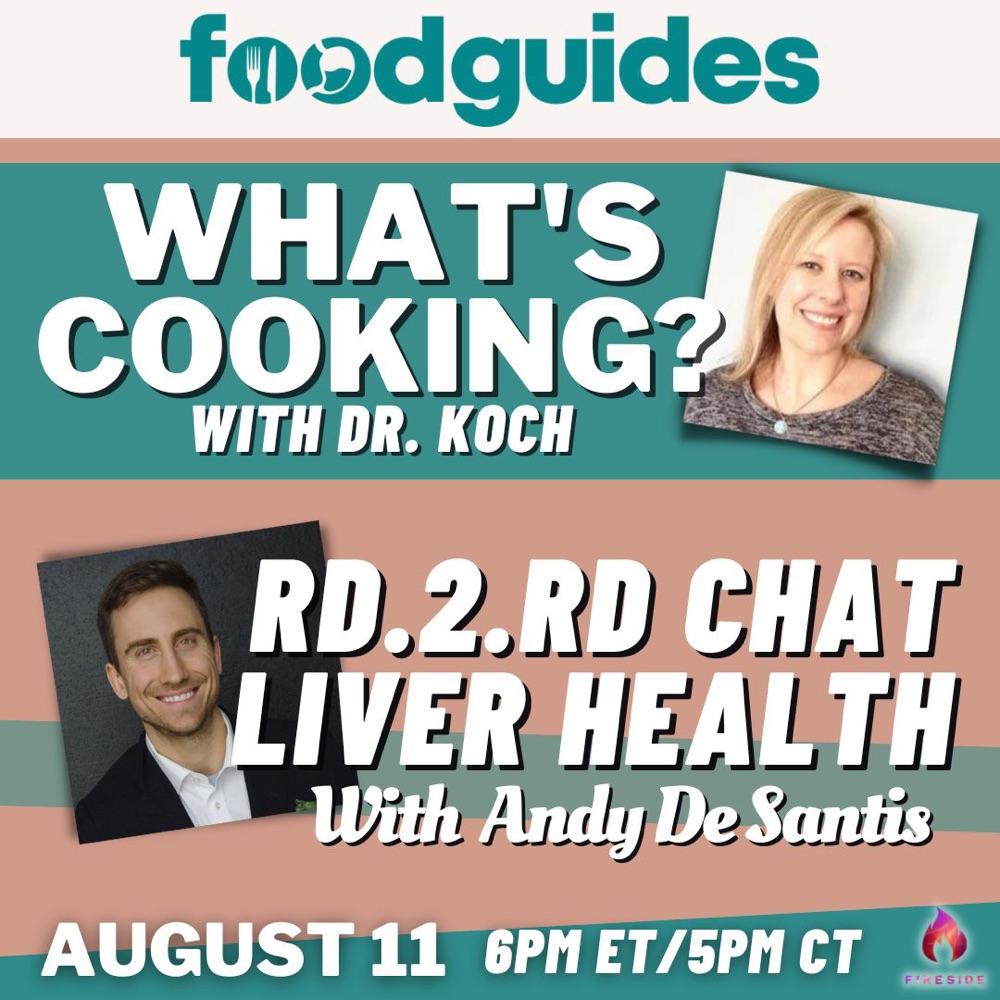 What's Cooking? with Dr. Koch | RD2RD Chat About Liver Health