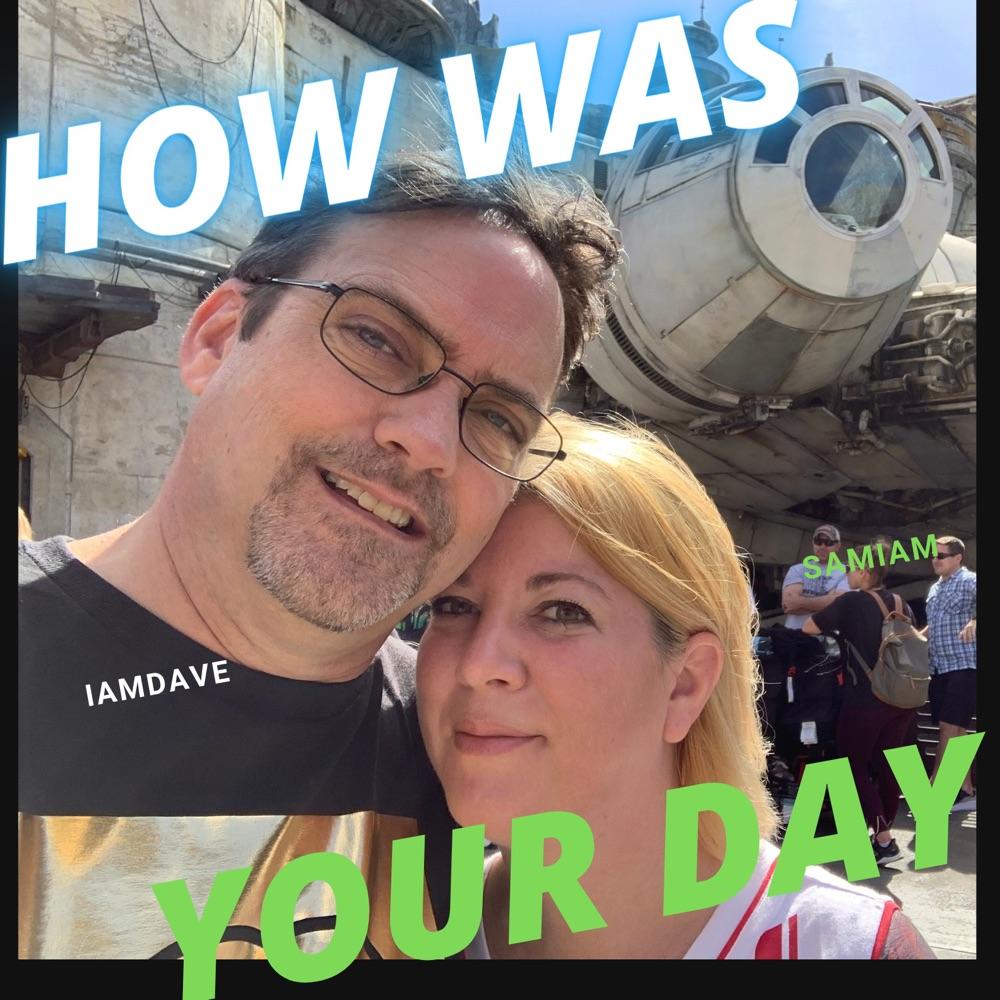 How Was Your Day?!? - episode 51