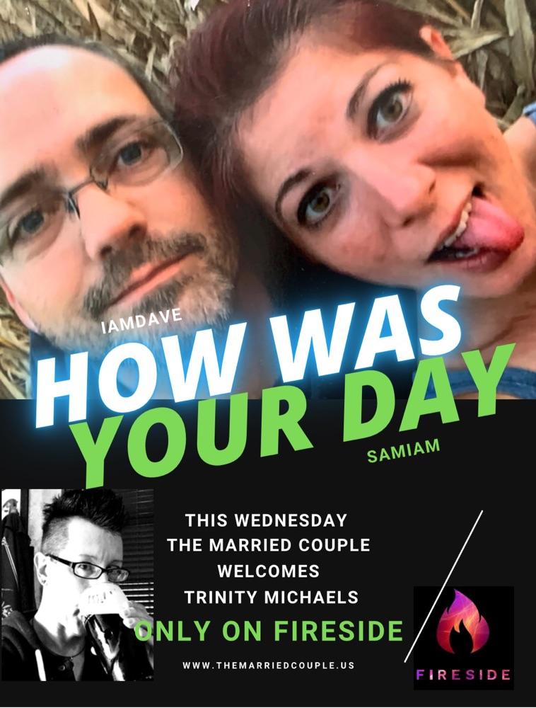 How Was Your Day?!? - episode 42 - featuring Trinity Michaels