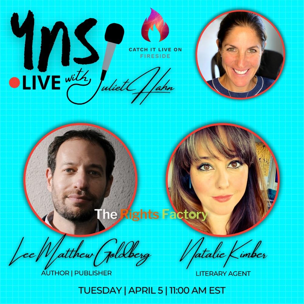 YNS Live w/ Lee Matthew Goldberg | Author & Natalie Kimber | Literary Agent