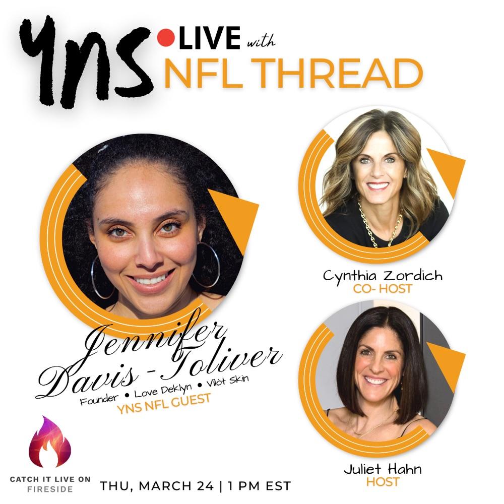 YNS Live with NFL Thread | Jennifer Davis - Toliver | Entrepreneur