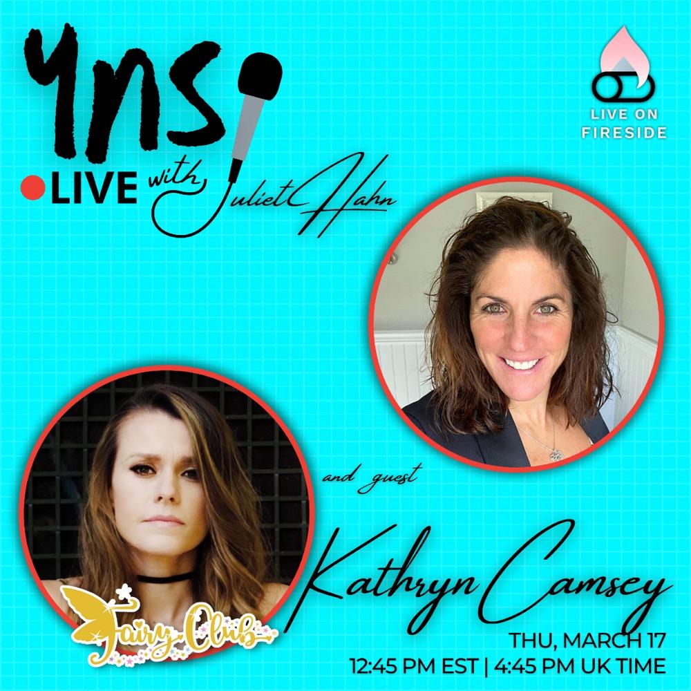 YNS Live with Kathryn Camsey | Author Fairy Club
