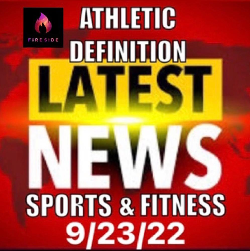 Athletic Definition Sports & Fitness News 9/23/23