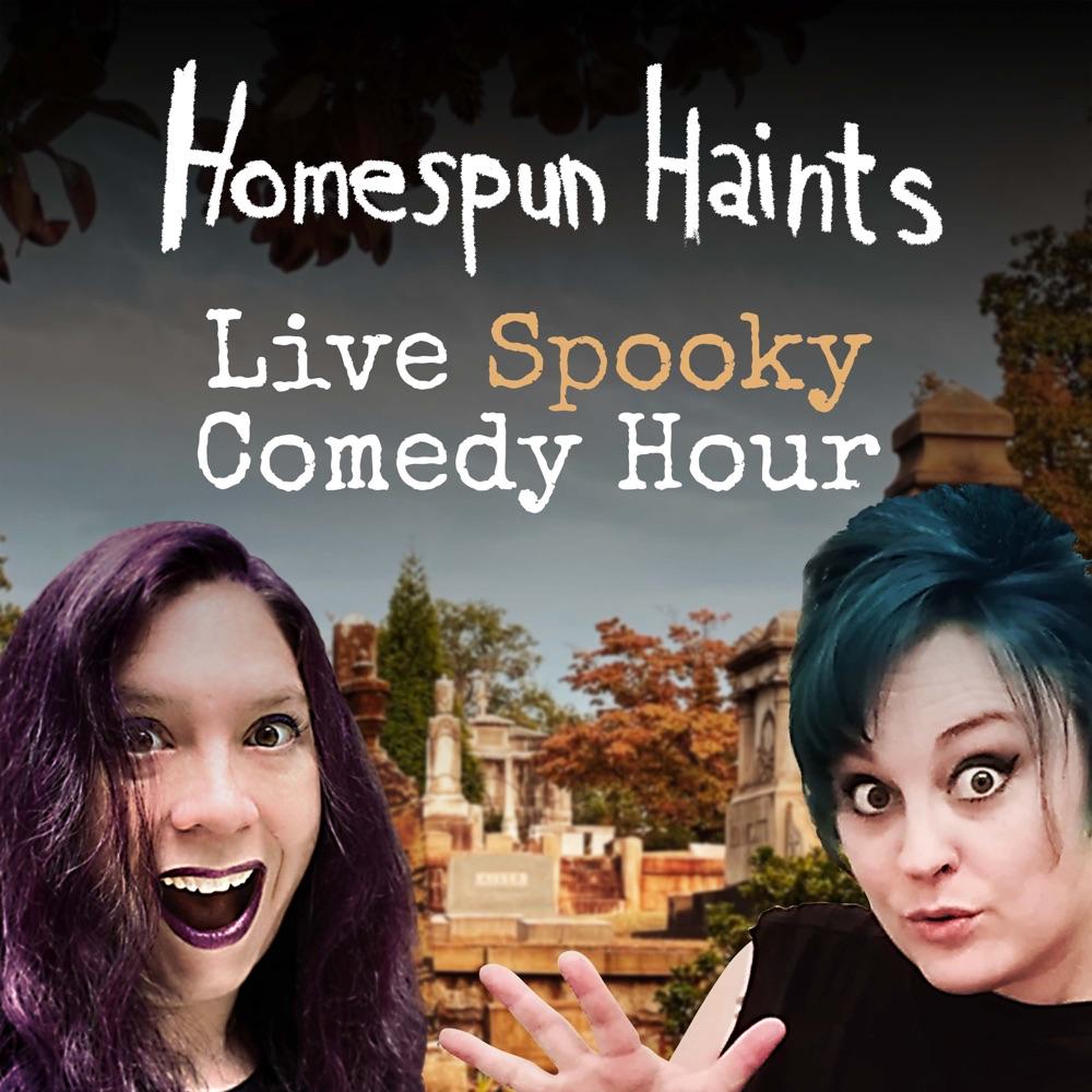 Spooky comedy hour with Homespun Haints