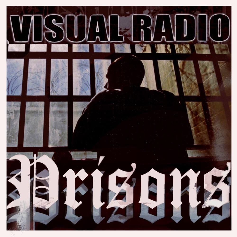 Visual Radio: Prisons