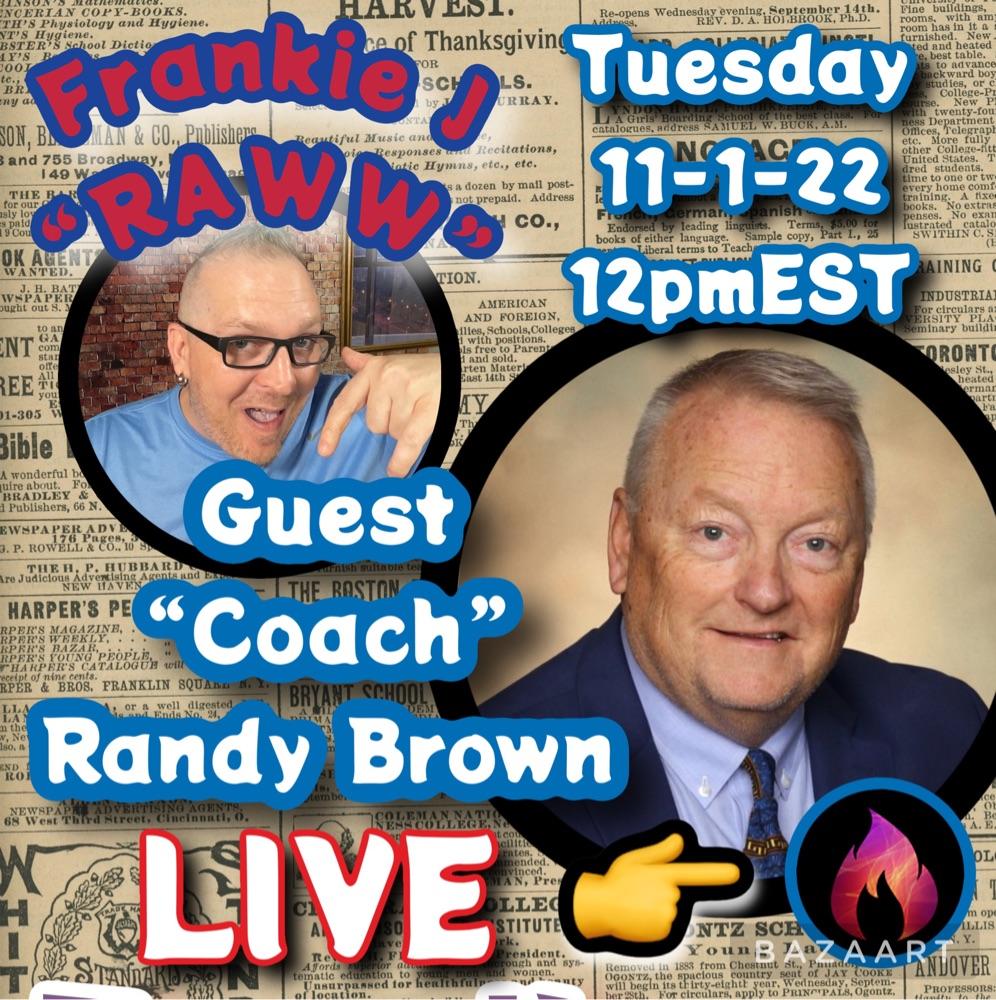 “The Coach” Randy Brown