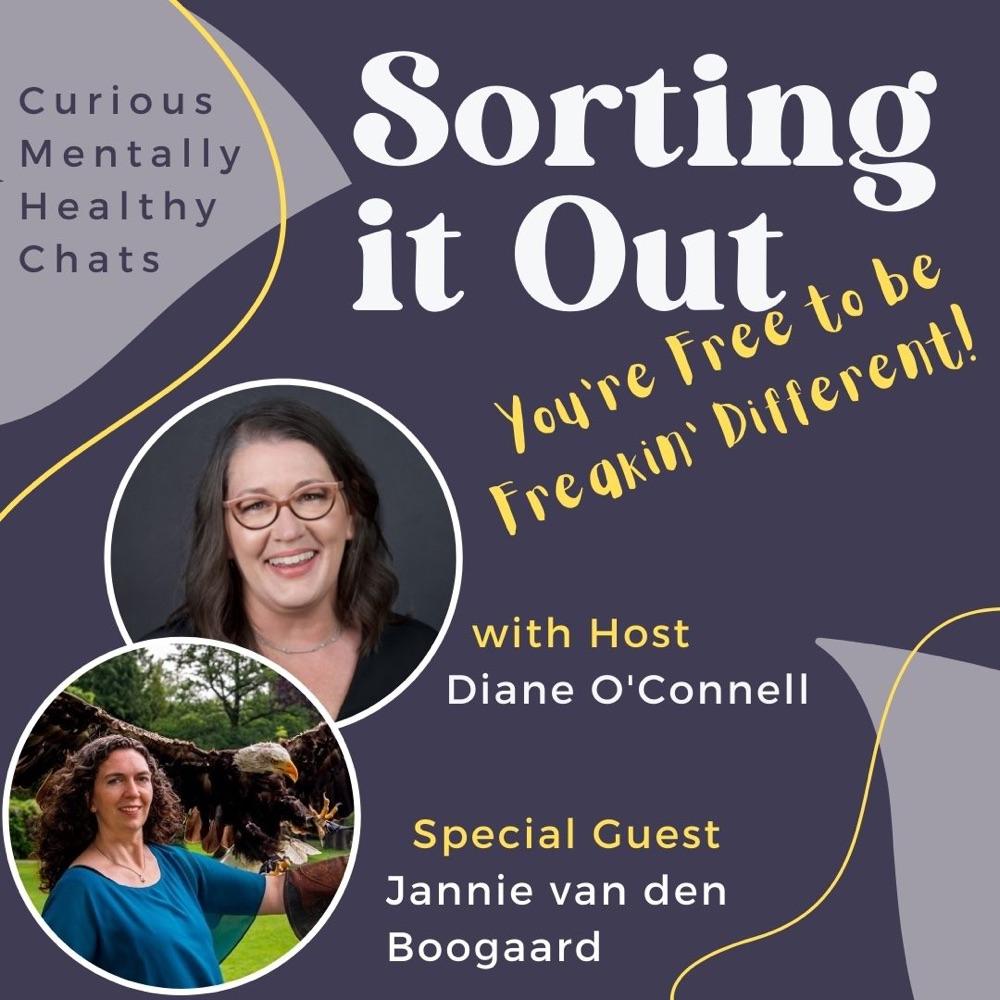 Sorting it out w/ Guest Jannie Van Den Boogaard with Diane OConnell