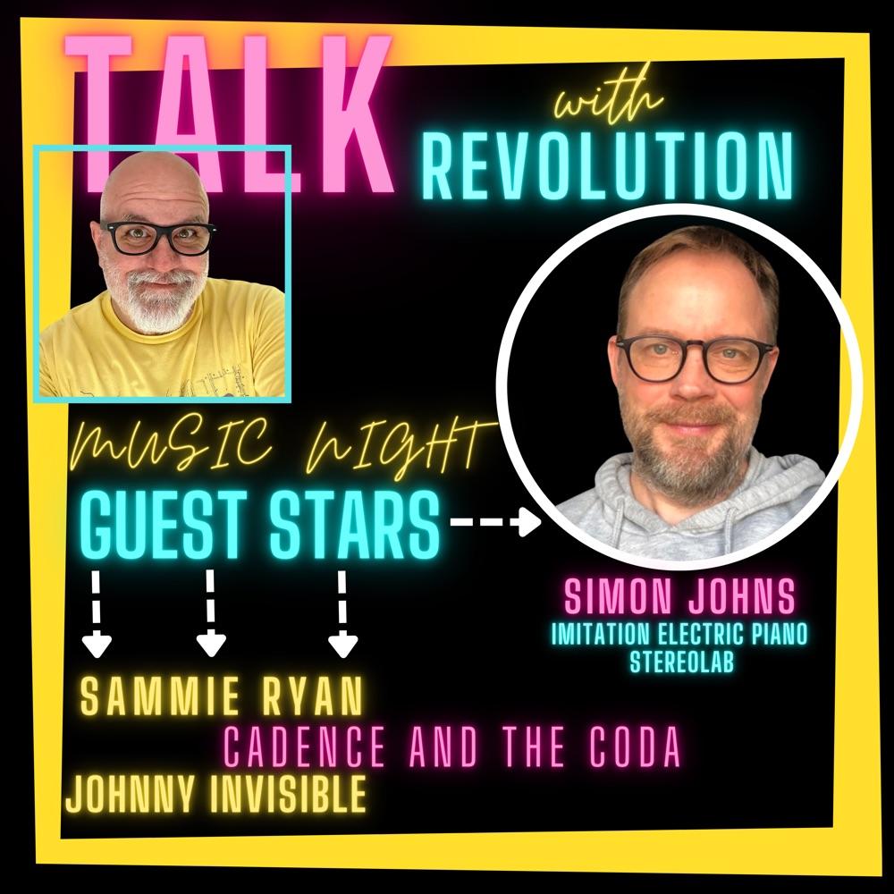 Talk with Revolution Guests Simon Johns, Sammie Ryan and Johnny Invisible