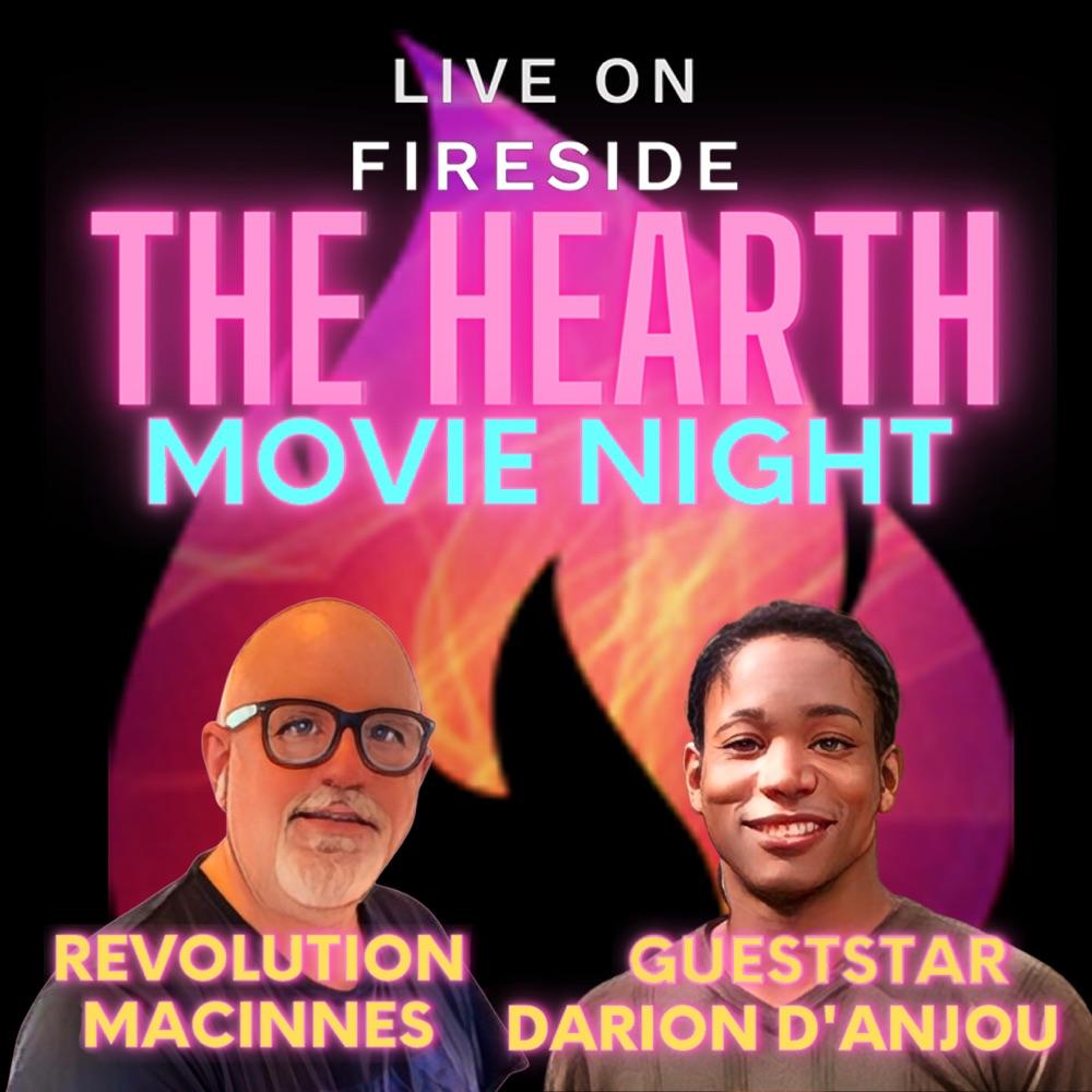 The Hearth - Movie Night with Filmmaker Darion D’Anjou!