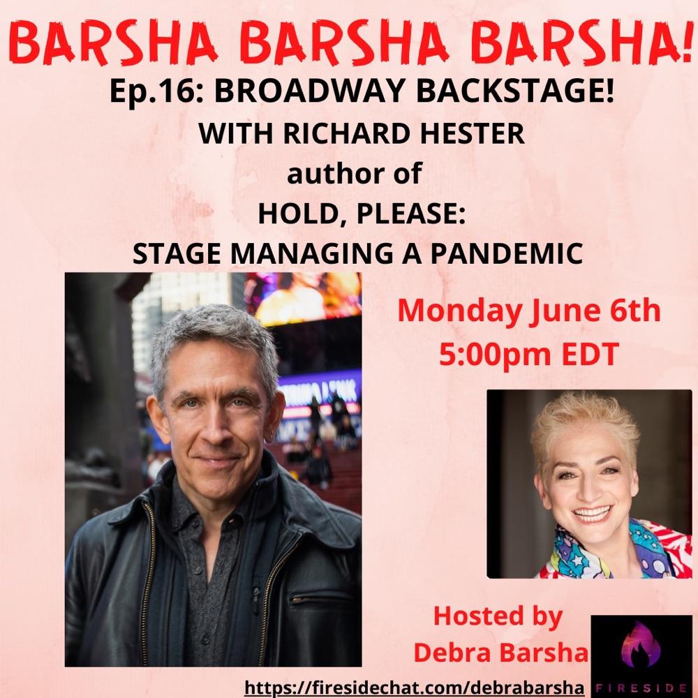 🎹Barsha Barsha Barsha! Ep.16: Broadway Backstage with Richard Hester!