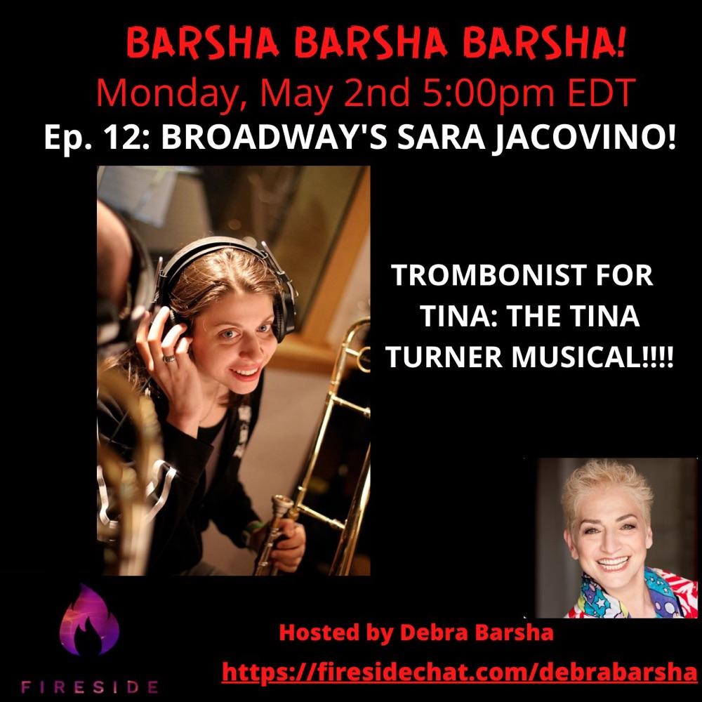 🎹Barsha Barsha Barsha! Ep.12: Broadway Musicians: Sara Jacovino Trombonist