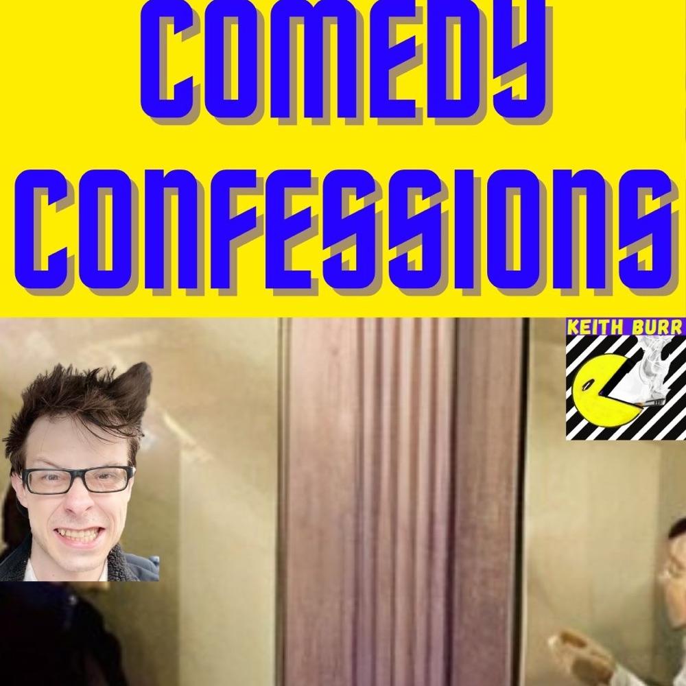 Think you can Funny- 🔥🔥COMEDY CONFESSIONS🔥🔥