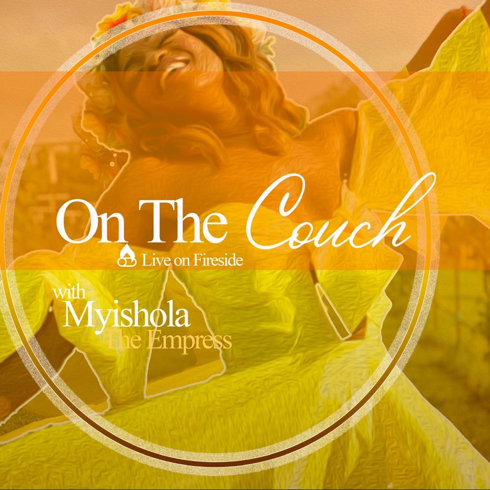 On The Couch With Myishola