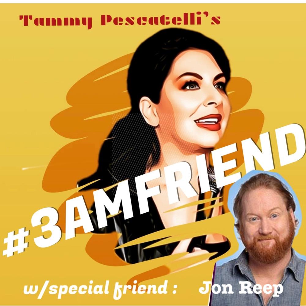 #3AMFriend w/special guest Jon Reep