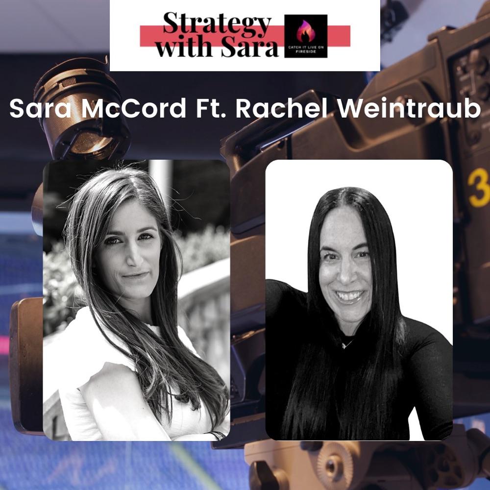 Strategy With Sara ft Rachel Weintraub