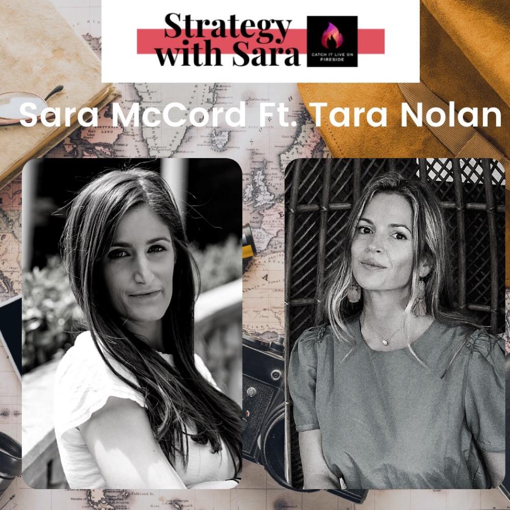 Strategy with Sara ft Tara Nolan