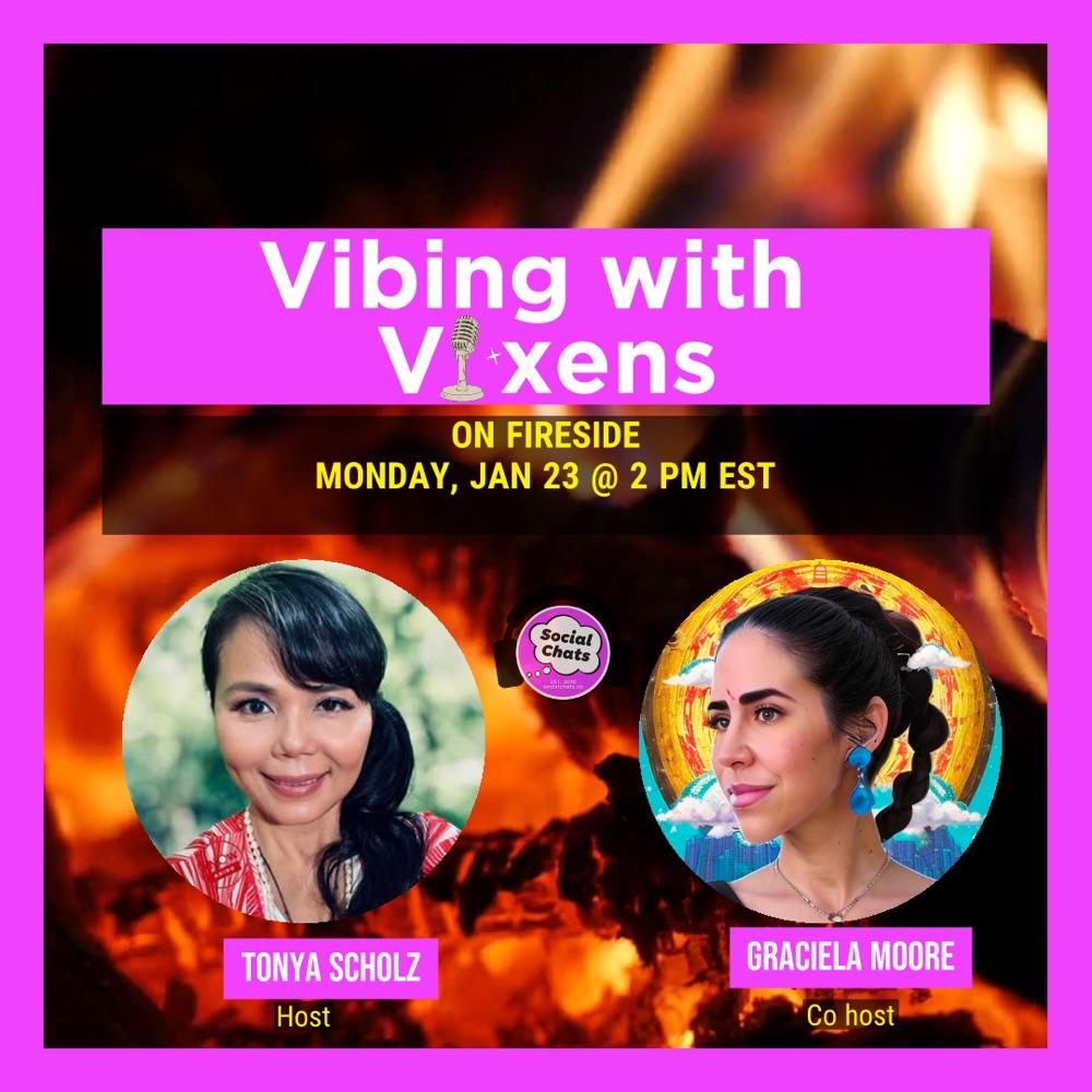 Vibing with Vixens on Fireside!