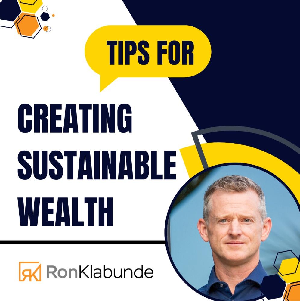 Creating Sustainable Wealth