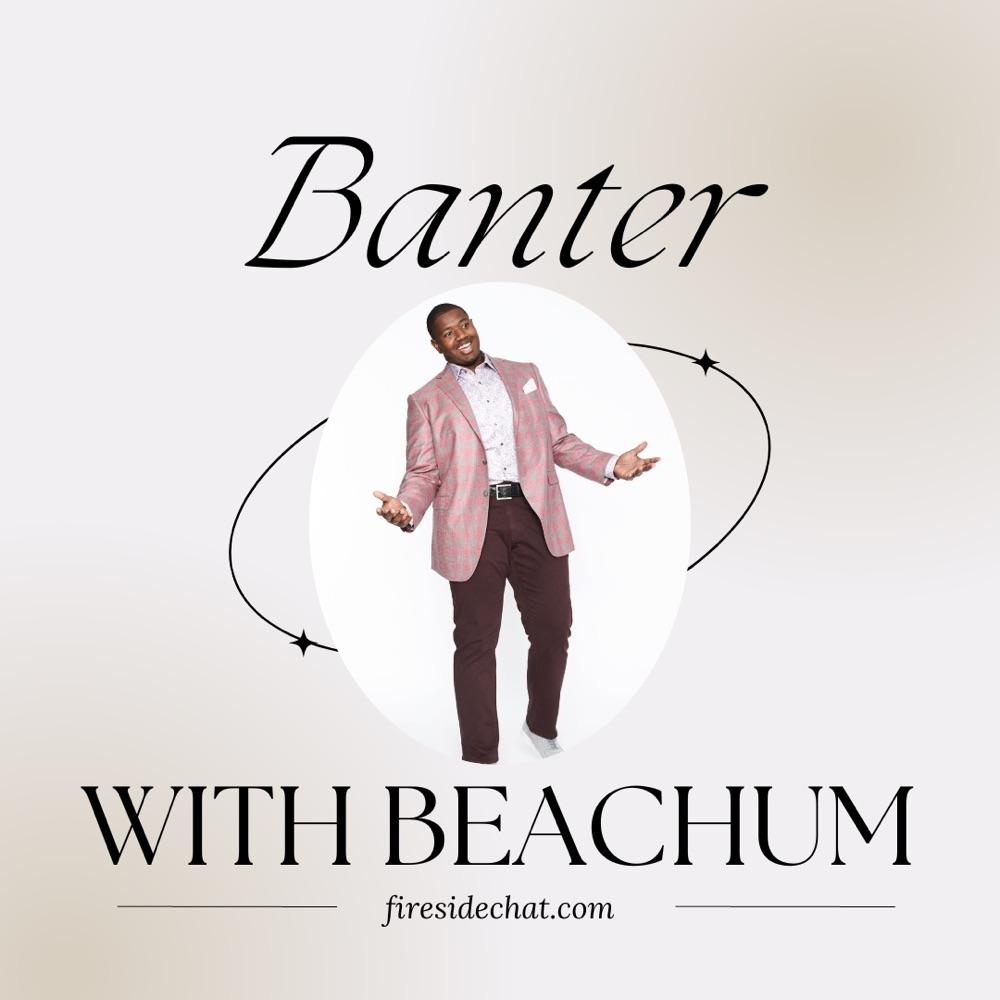 Banter with Beachum