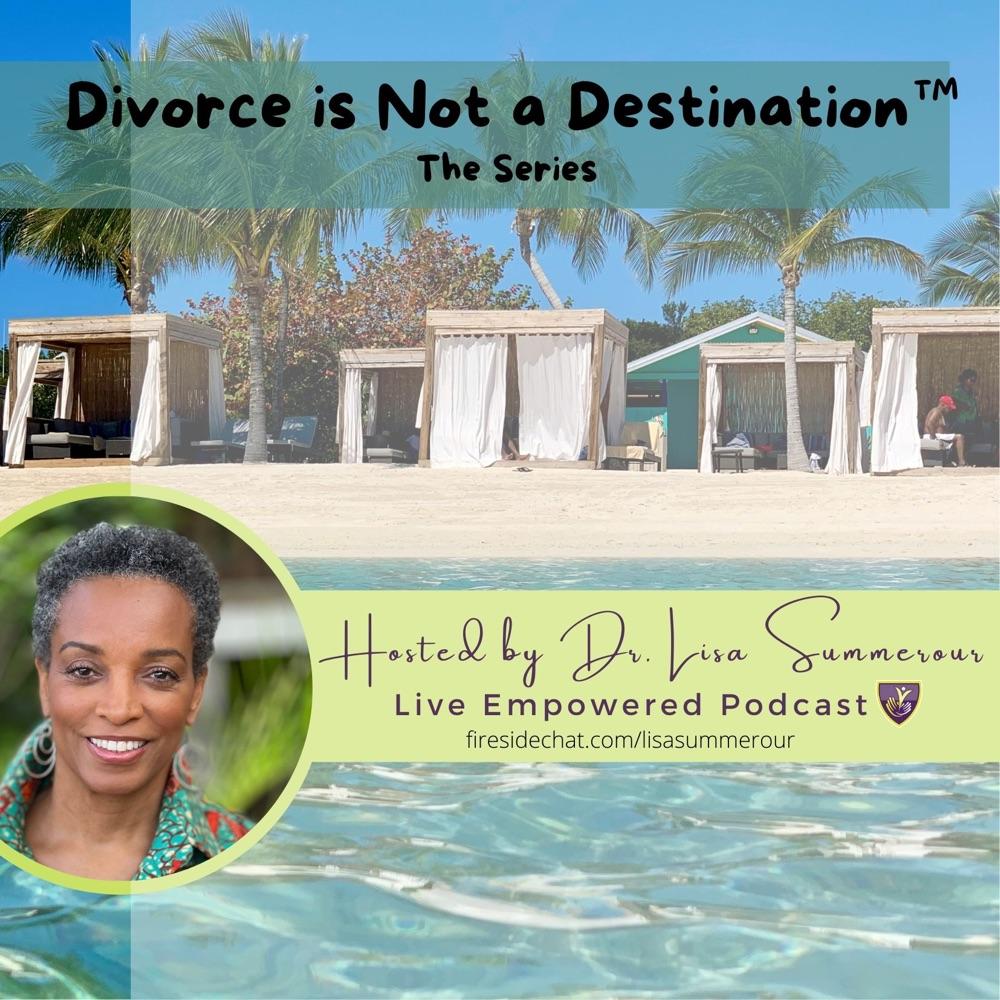 Divorce is Not a Destination