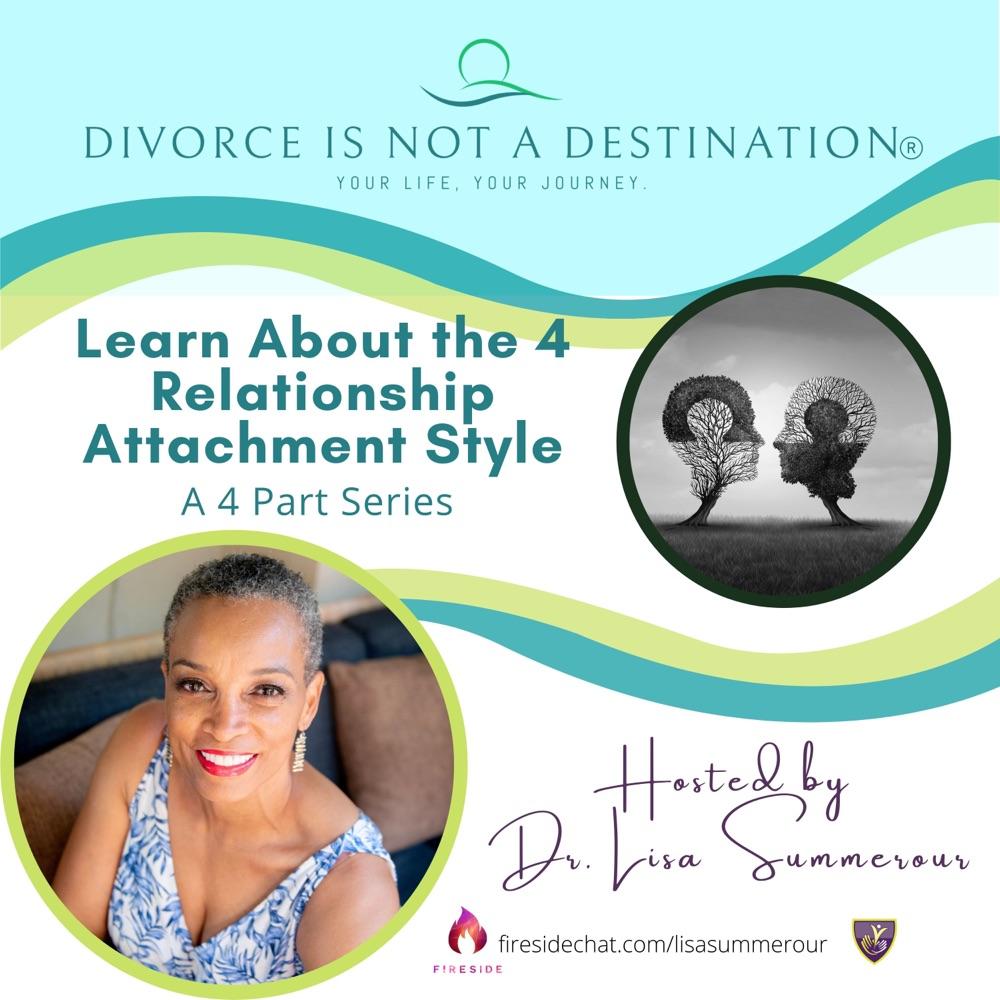Learn About the Four Relationship Attachment Styles