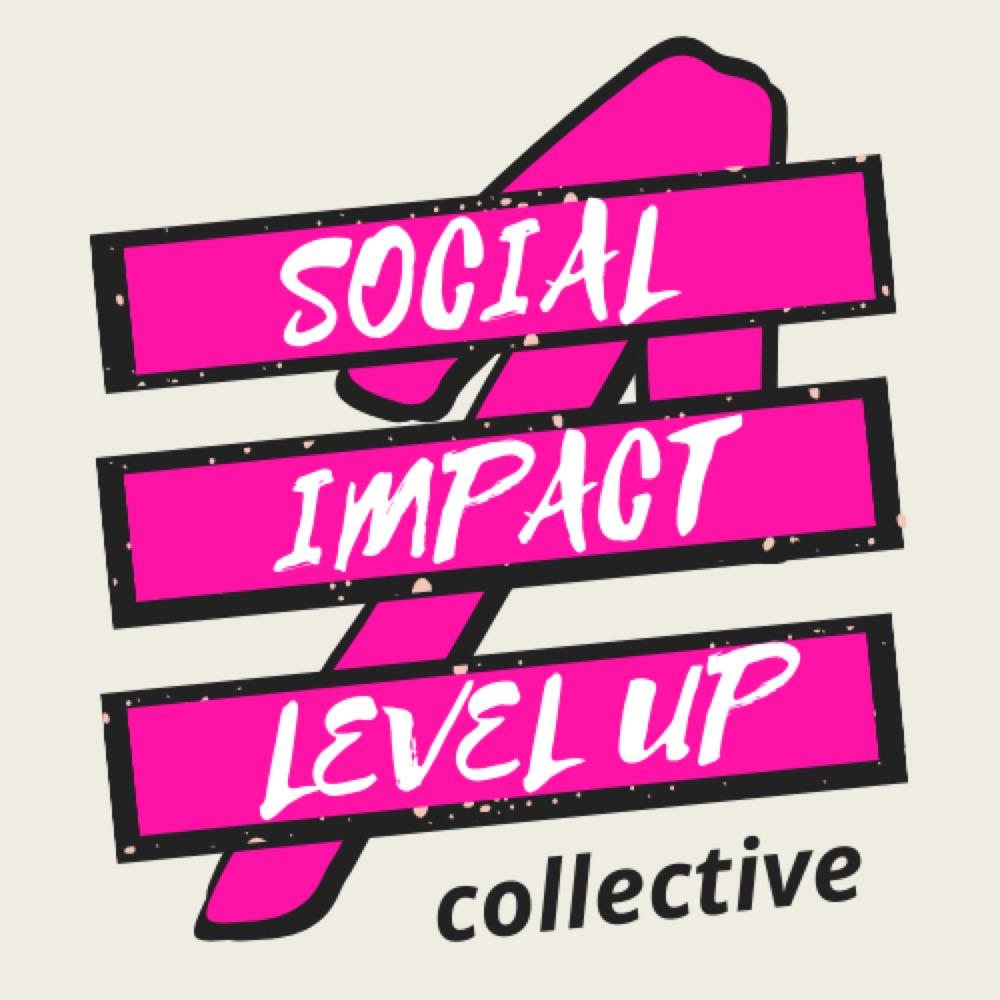 Social Impact Level Up Collective