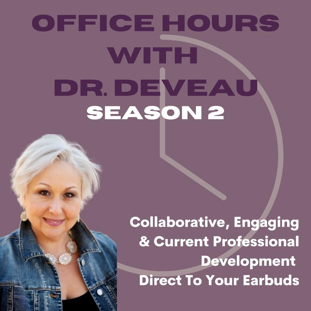 Office Hours with Dr. DeVeau: Season 2