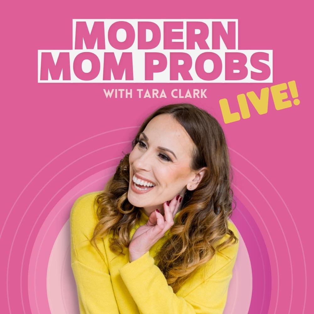 Modern Mom Probs Live