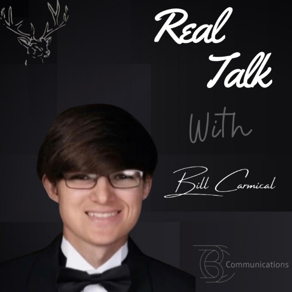 Real Talk with Bill Carmical