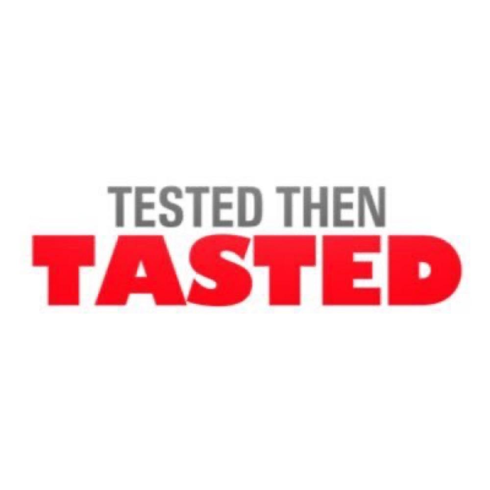 Tested than Tasted